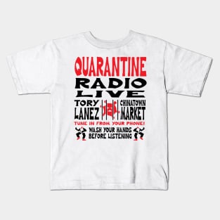 Quarantine Radio Kids T-Shirt